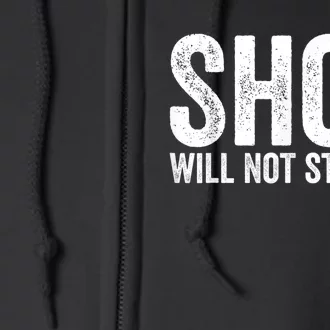 Save Trumpp Protect Trump 2024 Shot Will Not Stop Me Full Zip Hoodie