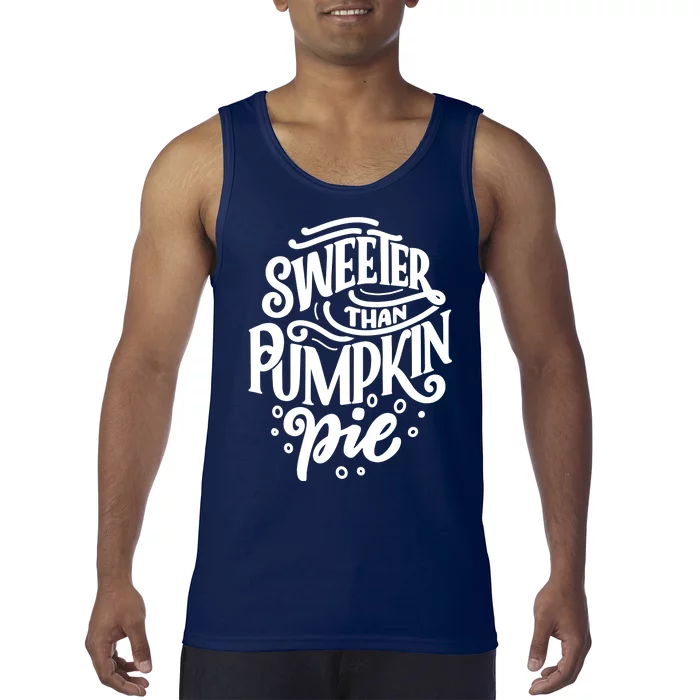 Sweeter Than Pumpkin Pie Tank Top