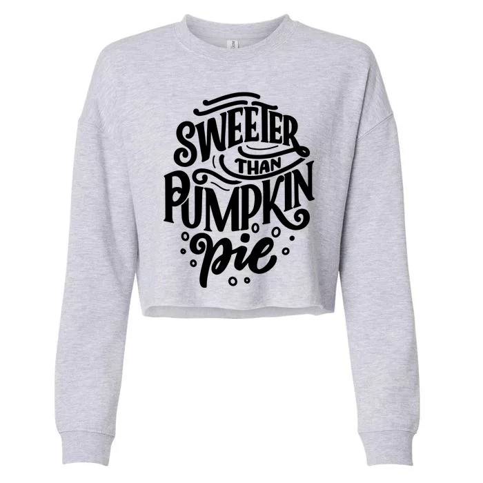 Sweeter Than Pumpkin Pie Cropped Pullover Crew