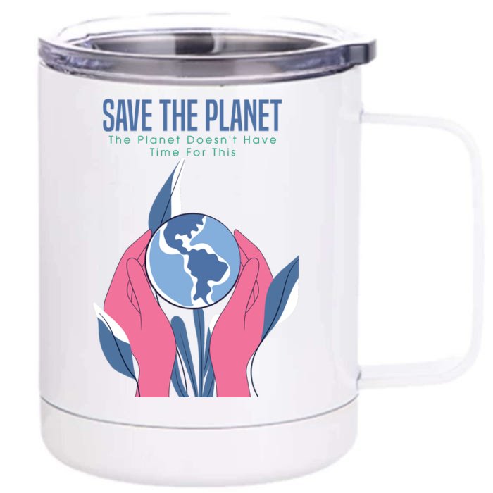 Save The Planet Front & Back 12oz Stainless Steel Tumbler Cup