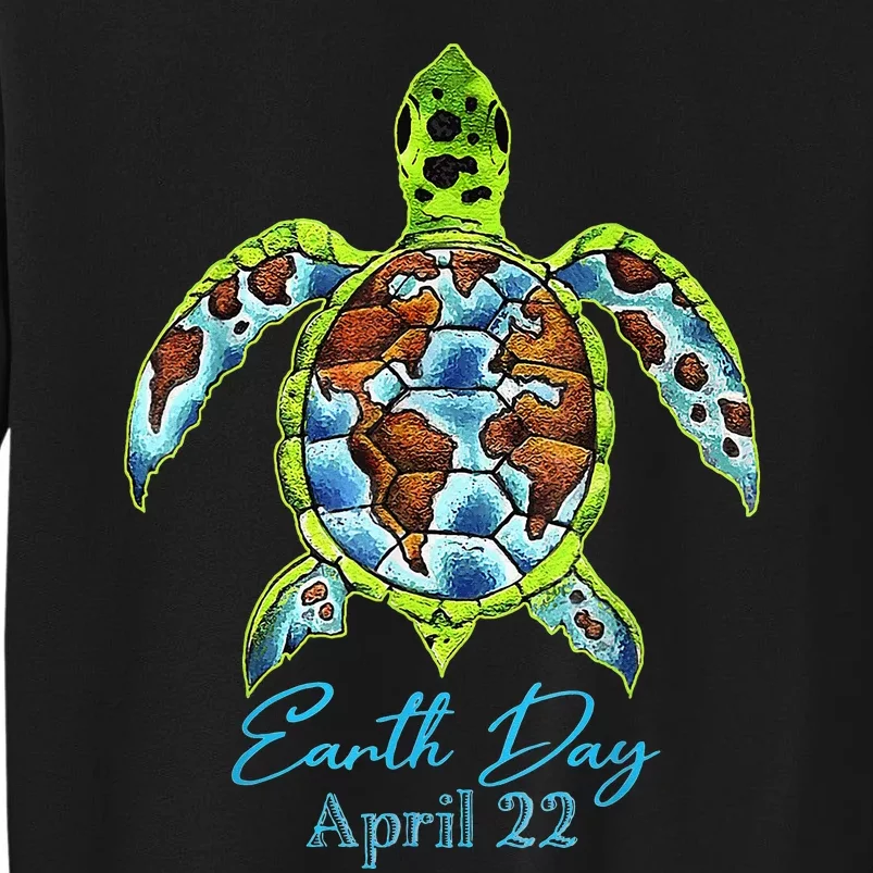 Sea Turtle Planet Funny Love World Environment Earth Day Tall Sweatshirt