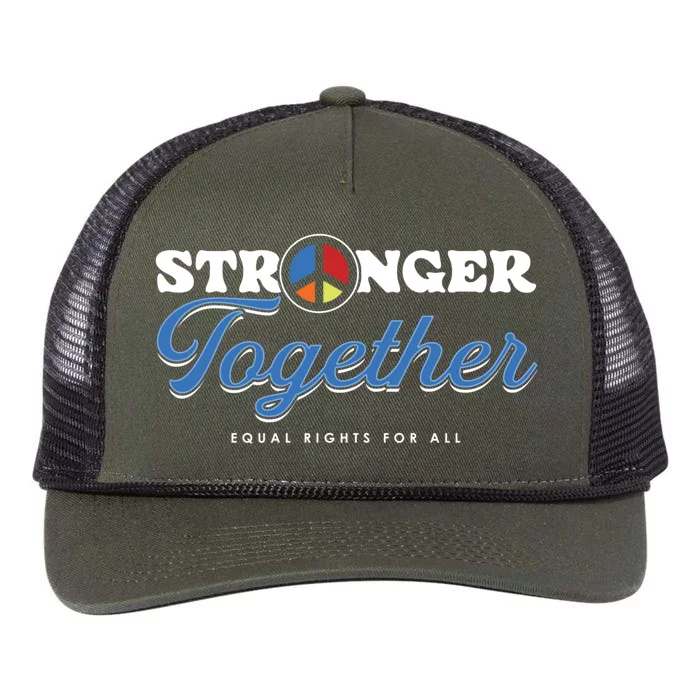 Stronger Together Peace Sign Equal Rights For All Gift Retro Rope Trucker Hat Cap