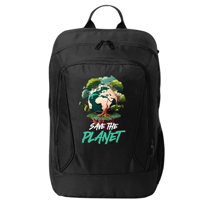 Save The Planet Mother Earth Environtal Care Awareness Gift City Backpack