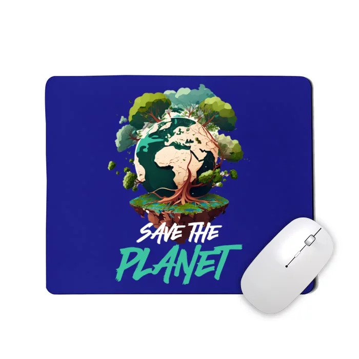 Save The Planet Mother Earth Environtal Care Awareness Gift Mousepad