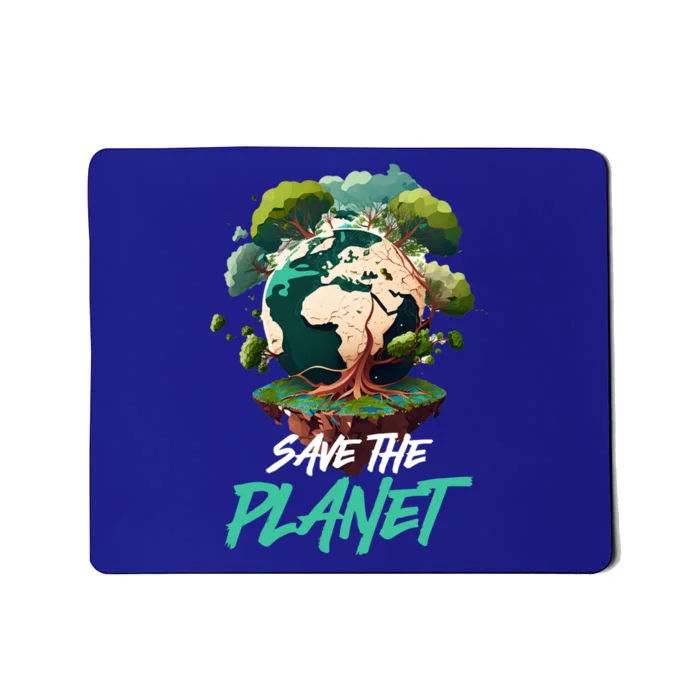 Save The Planet Mother Earth Environtal Care Awareness Gift Mousepad