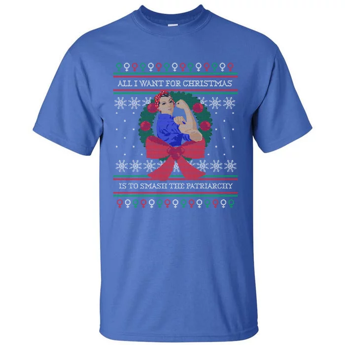 Smash The Patriarchy Ugly Christmas Sweaterstyle Gift Tall T-Shirt