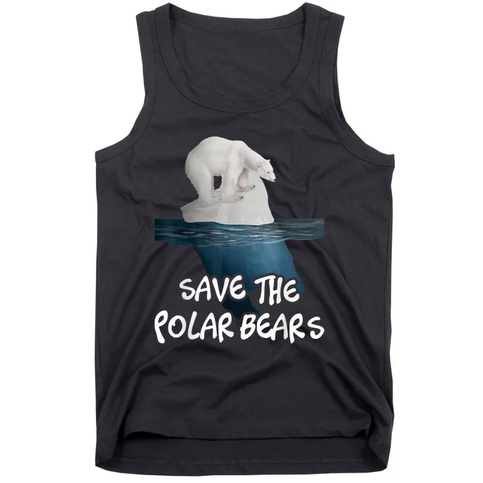 Save The Polar Bears Environmental Protection Earth Day Tank Top