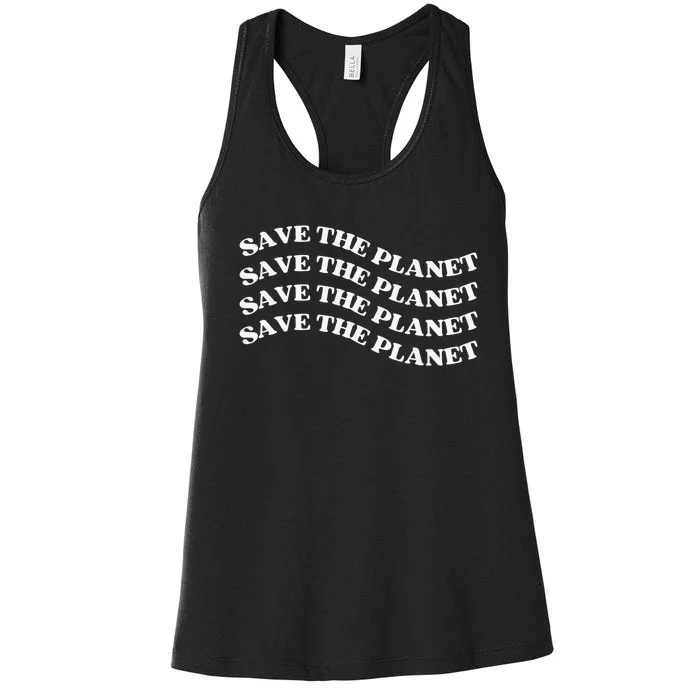 Save The Planet, Trendy Earth Day Women's Racerback Tank