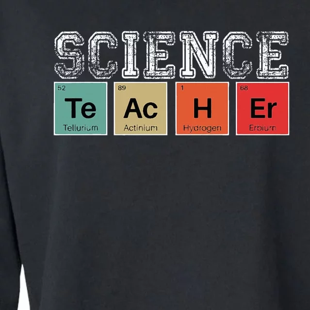 Science Teacher Periodic Table Back to School Teachers Cropped Pullover Crew