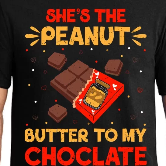 She's The Peanut Butter To My Chocolate Valentines Couple Meaningful Gift Pajama Set