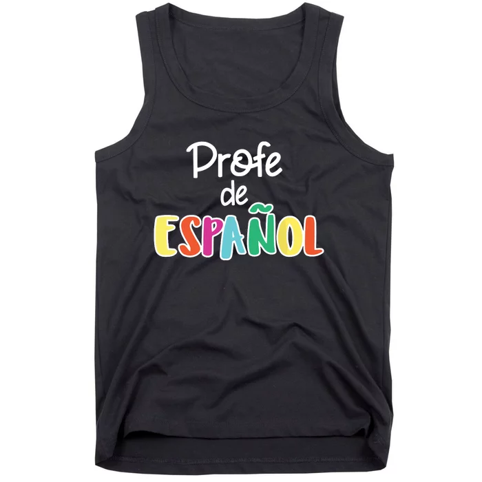 Spanish Teacher Profe De Espaol Spanish Class Tank Top