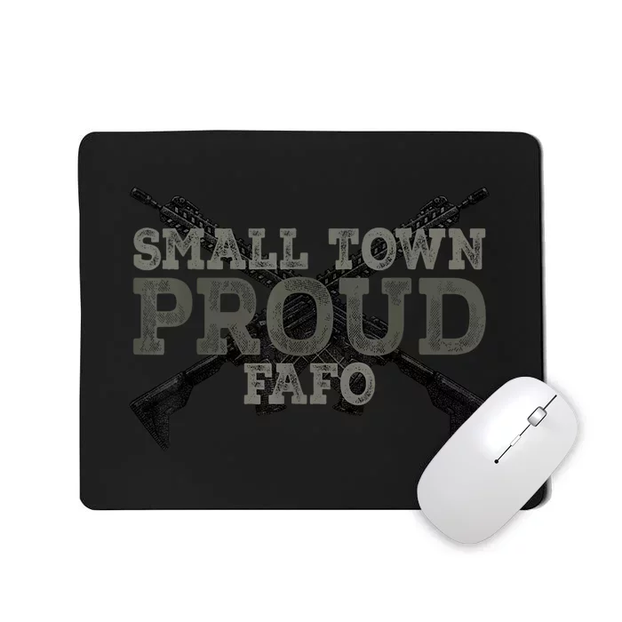 Small Town Proud FAFO Vintage Mousepad