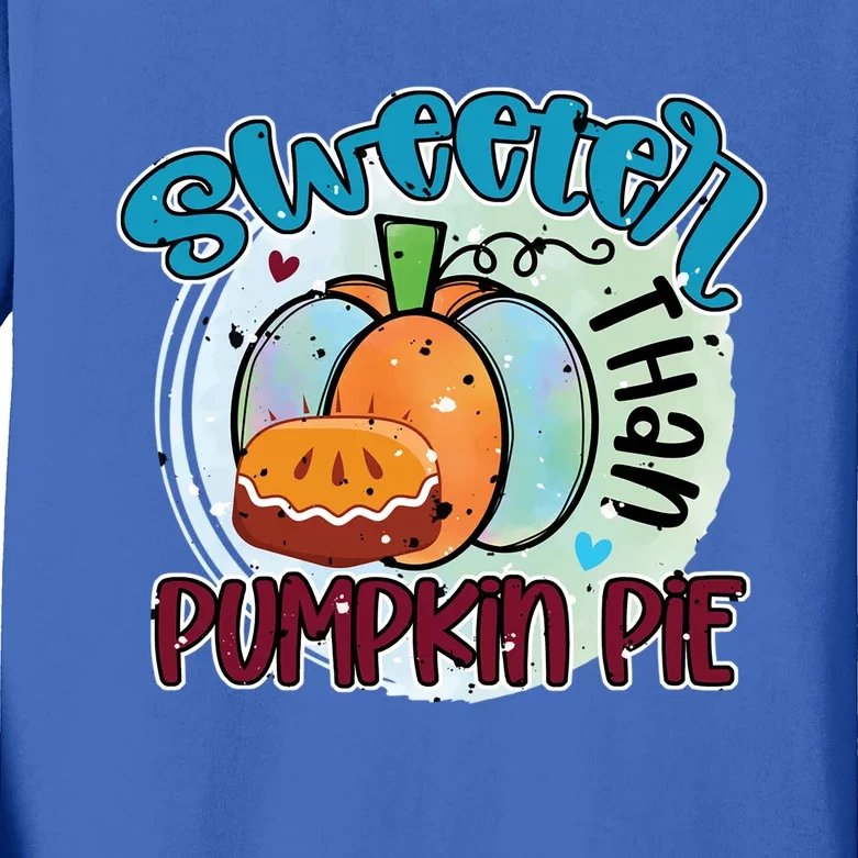 Sweeter Than Pumpkin Pie Autumn Thanksgiving Gift Kids Long Sleeve Shirt