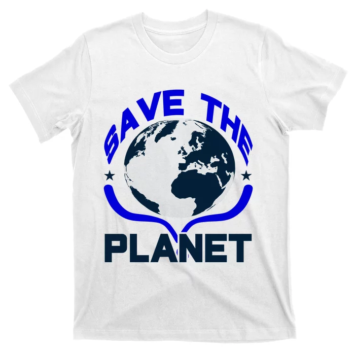 Save The Planet T-Shirt