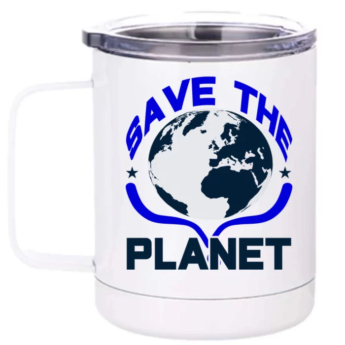 Save The Planet Front & Back 12oz Stainless Steel Tumbler Cup