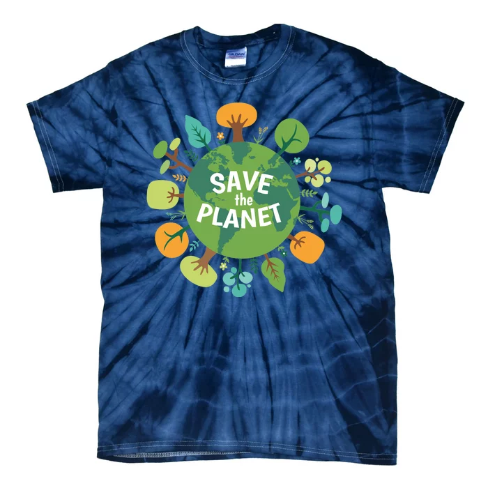 Save The Planet Earth Day Nature Tie-Dye T-Shirt