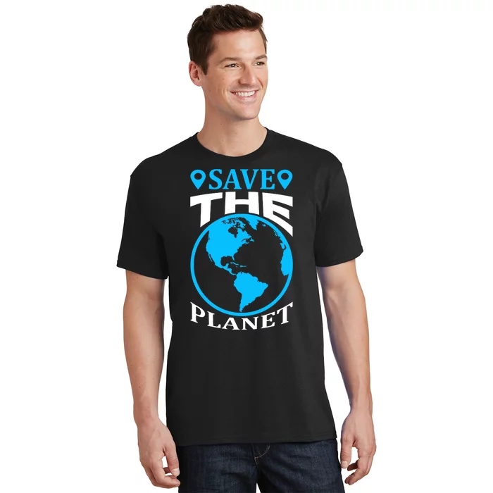 Save The Planet T-Shirt