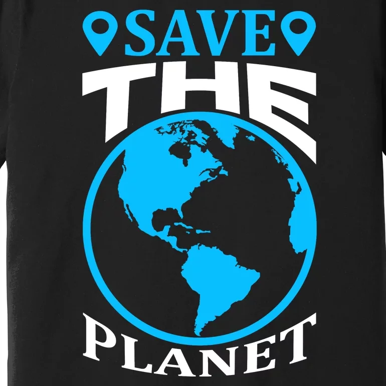 Save The Planet Premium T-Shirt