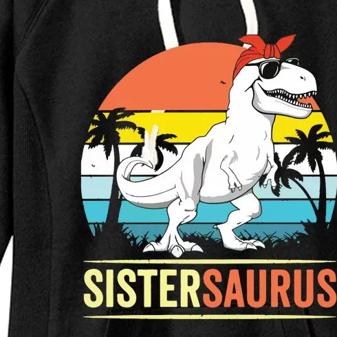 Sistersaurus T Rex Dinosaur Sister Saurus Family Matching Women's Fleece Hoodie