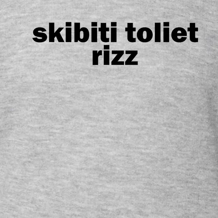 Skibiti Toilet Rizz Funny Viral Influencer Brain Rot Slang Toddler Sweatshirt