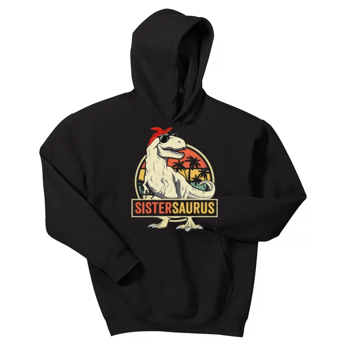 Sistersaurus T Rex Dinosaur Sister Saurus Family Matching Kids Hoodie