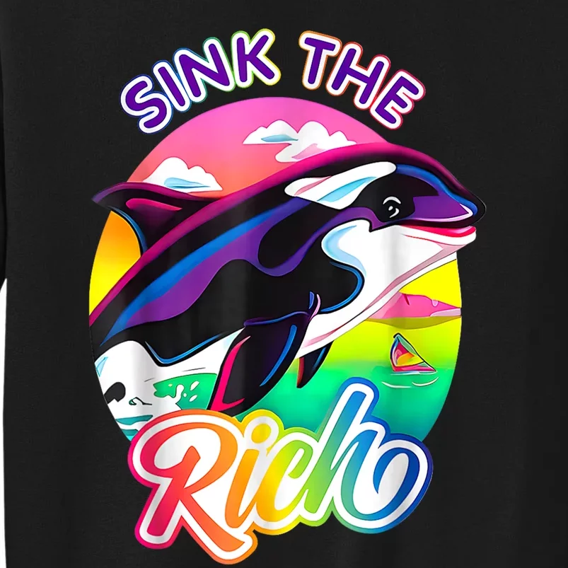 Sink The Rich Gladys The Yacht Sinking Orca Tall Sweatshirt