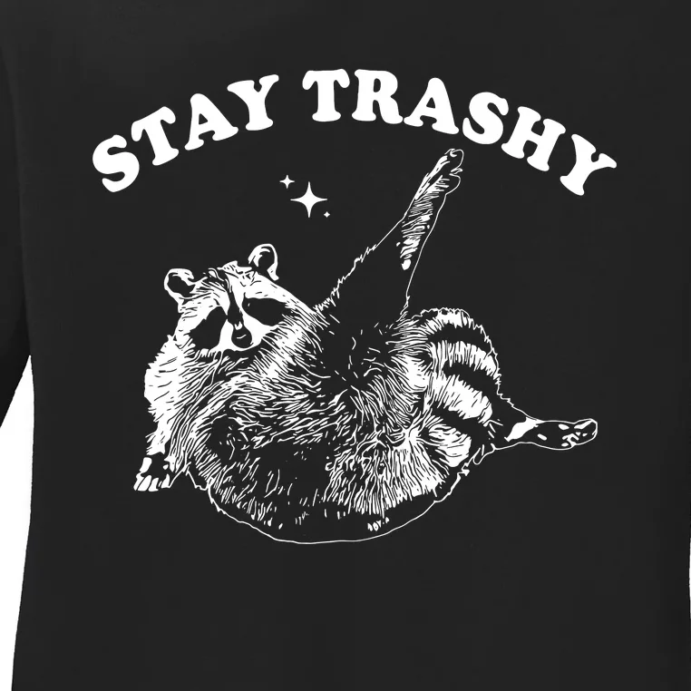 Stay Trashy Raccoon Ladies Long Sleeve Shirt