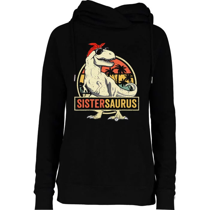 Sistersaurus T Rex Dinosaur Sister Saurus Family Matching Womens Funnel Neck Pullover Hood