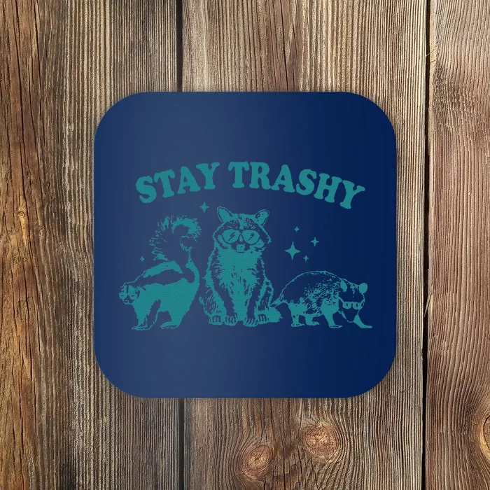 Stay Trashy Raccoon Opossum Skunk Gift Coaster