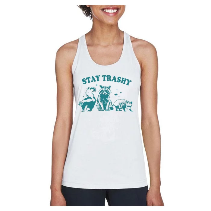 Stay Trashy Raccoon Opossum Skunk Gift Women's Racerback Tank