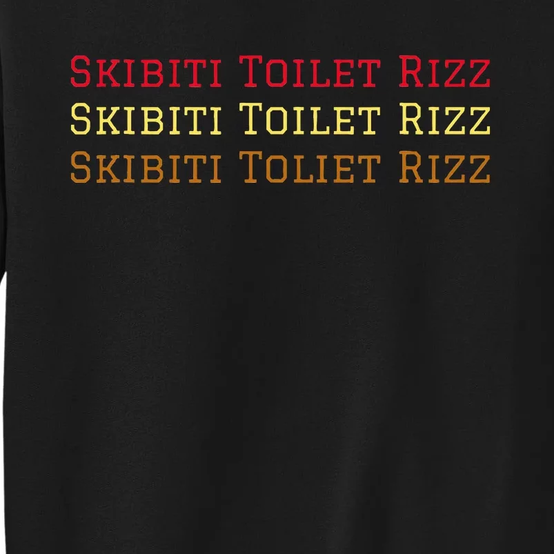 Skibiti Toilet Rizz Viral Influencer Brain Rot Slang Tall Sweatshirt