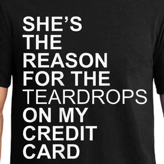 Shes The Reason On My Credit Card Pajama Set