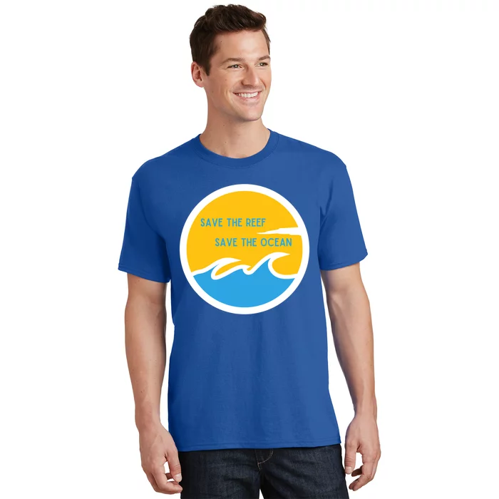 Save The Reef Save The Ocean Coral Gift T-Shirt