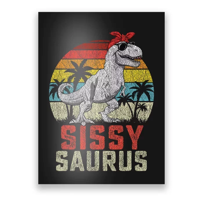 Sissysaurus T Rex Dinosaur Sissy Saurus MotherS Family Poster