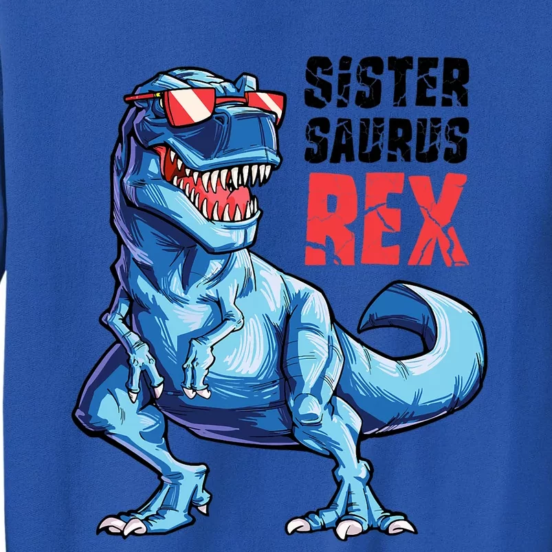 Sistersaurus T Rex Dinosaur Sister Saurus Family Matching Tall Sweatshirt