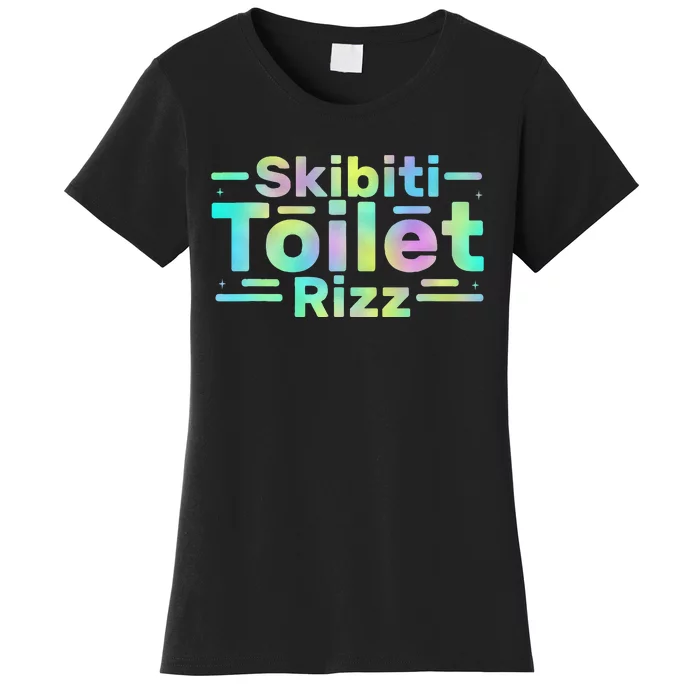 Skibiti Toilet Rizz Funny Meme Humor Sarcasm Brain Rot Women's T-Shirt