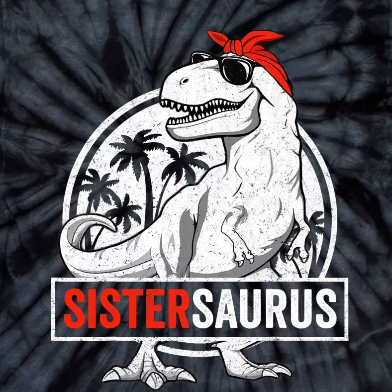 Sistersaurus T Rex Dinosaur Sister Saurus Family Matching Tie-Dye T-Shirt