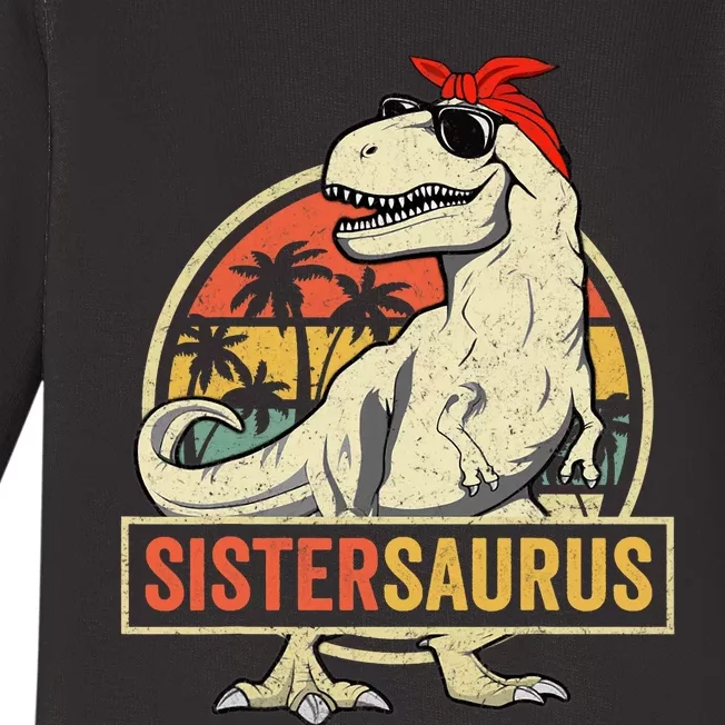 Sistersaurus T Rex Dinosaur Sister Saurus Family Matching Baby Long Sleeve Bodysuit