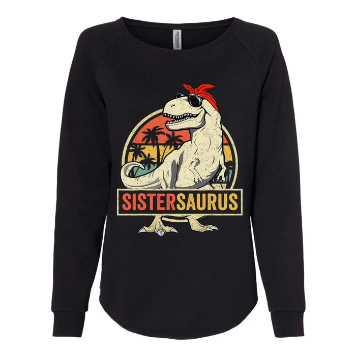 Sistersaurus T Rex Dinosaur Sister Saurus Family Matching Womens California Wash Sweatshirt