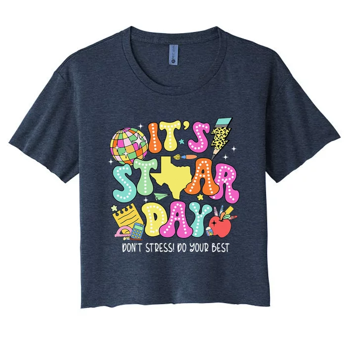 State Testing Retro ItS Staar Day DonT Stress Do Your Best Women's Crop Top Tee