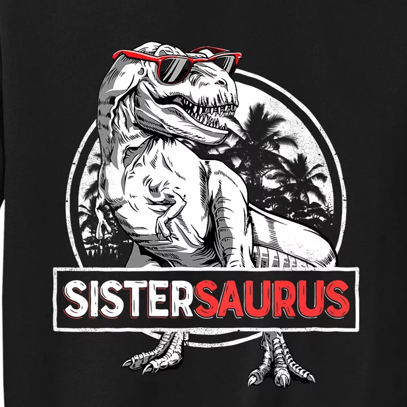 Sistersaurus T Rex Dinosaur Sister Saurus Family Matching Vneck Tall Sweatshirt