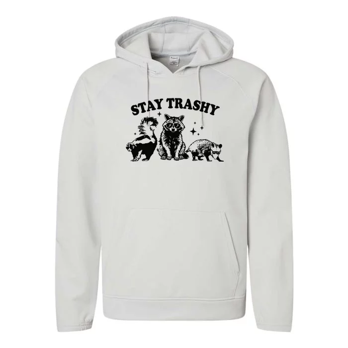 Stay Trashy Retro Funny Racoon Performance Fleece Hoodie