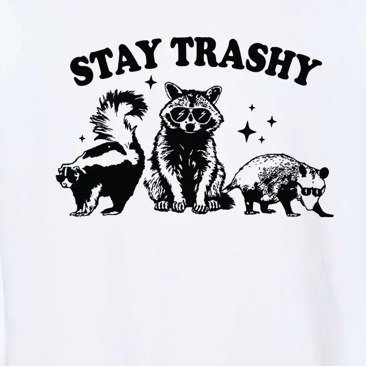 Stay Trashy Retro Funny Racoon Garment-Dyed Sweatshirt