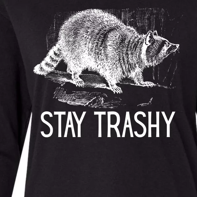 Stay Trashy Raccoon Funny Meme Womens Cotton Relaxed Long Sleeve T-Shirt