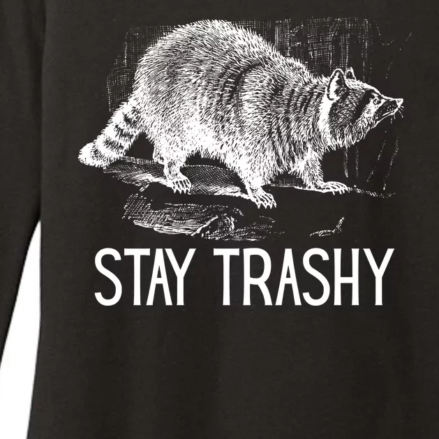 Stay Trashy Raccoon Funny Meme Womens CVC Long Sleeve Shirt