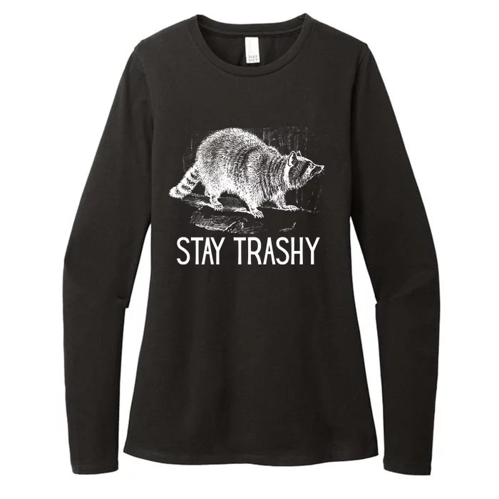 Stay Trashy Raccoon Funny Meme Womens CVC Long Sleeve Shirt