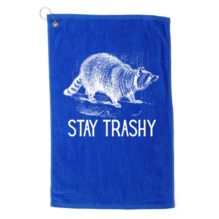 Stay Trashy Raccoon Funny Meme Platinum Collection Golf Towel