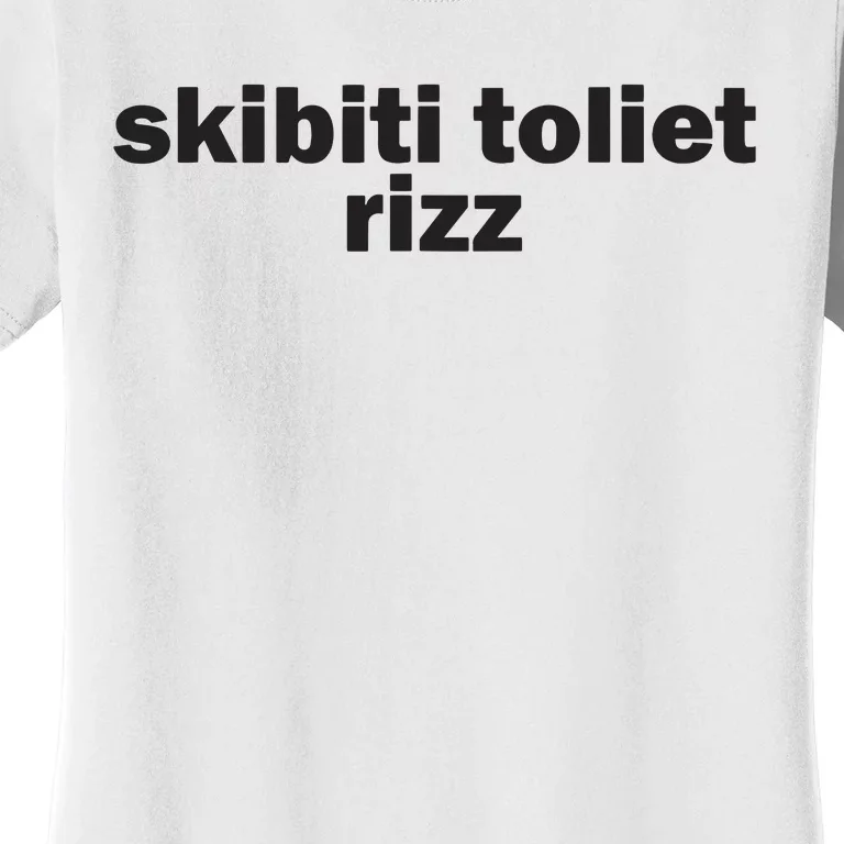 Skibiti Toilet Rizz Funny Viral Influencer Brain Rot Slang Women's T-Shirt