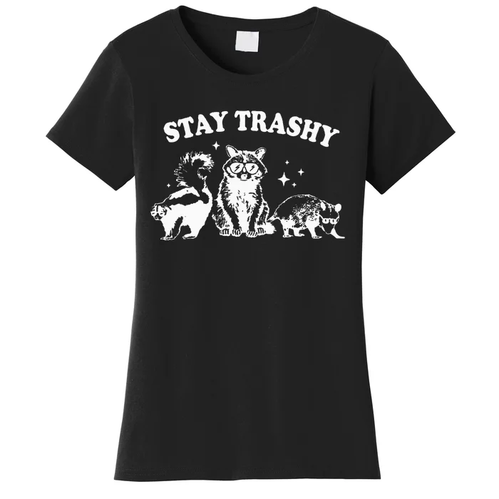 Stay Trashy Raccoon Opossum Skunk Women's T-Shirt