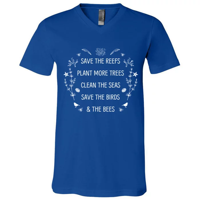 Save The Reefs Plant More Trees Clean The Seas Cute Gift V-Neck T-Shirt